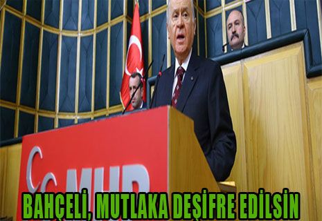 MHP lideri Bahçeli: Sermeye kaçıranlar deşifre edilsin.