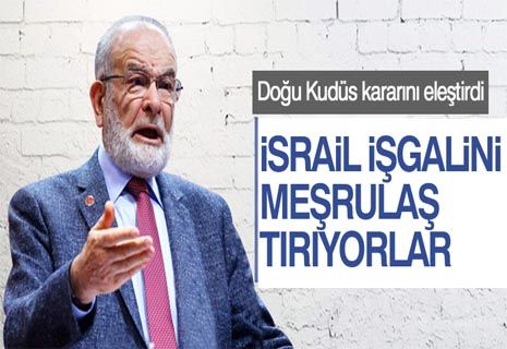 Karamollaoğlu: İsrail’in işgalini meşrulaştırıyorlar.